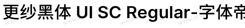 更纱黑体 UI SC Regular字体转换
